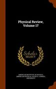 Physical Review, Volume 17 (en Inglés)