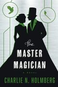 The Master Magician (The Paper Magician) (en Inglés)