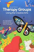 Therapy Groups Using the Creative Arts (en Inglés)