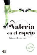 Valeria en el espejo (Saga Valeria 2) (in Spanish)