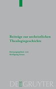 Beiträge zur Urchristlichen Theologiegeschichte (en Alemán)