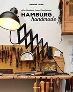 Hamburg Handmade: Altes Handwerk & Neue Manufakturen (en Alemán)