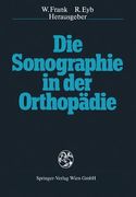 Die Sonographie in Der Orthopädie (en Alemán)