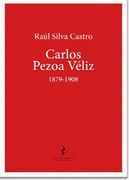 Carlos Pezoa Véliz 1879 - 1908 (in Spanish)