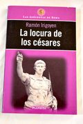 La Locura de los Césares
