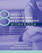 8 Keys to Recovery from an Eating Disorder Workbook (8 Keys to Mental Health) (en Inglés)