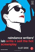 raindance writer´s lab,write + sell the hot screenplay