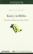 Kant y la Biblia: Principios Kantianos de Exegesis Biblica
