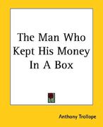 the man who kept his money in a box (en Inglés)