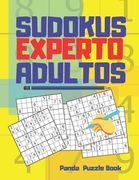 Sudokus Experto Adultos: Juegos Mentales Para Adultos