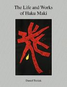the life and works of haku maki (en Inglés)