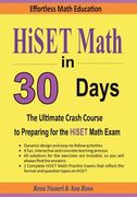 HiSET Math in 30 Days: The Ultimate Crash Course to Preparing for the HiSET Math Test (en Inglés)