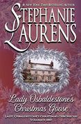 Lady Osbaldestone's Christmas Goose (Lady Osbaldestone's Christmas Chronicles) 