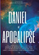 Daniel e Apocalipse uma Abordagem Bíblica e Crítica (en Portugués)