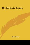 the provincial letters the provincial letters
