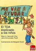 ME VAN A AYUDAR: El TDA explicado a los niños
