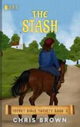 The Stash (Secret Bible Society)