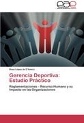 Gerencia Deportiva: Estudio Practico