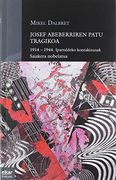 Joseph Abeberriren Patu Tragikoa (en Euskera)