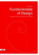 Fundamentals of Design: Understanding, Creating & Evaluating Forms and Objects (en Inglés)