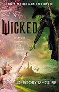 Wicked : the bestselling book that inspired the movie (en Anglais)