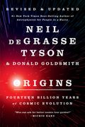 Origins: Fourteen Billion Years of Cosmic Evolution (en Inglés)