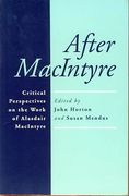 After Macintyre: Critical Perspectives on the Work of Alisdair Macintyre
