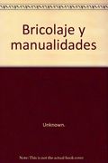 Bricolaje y Manualidades (in Spanish)