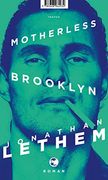 Motherless Brooklyn: Roman (en Alemán)