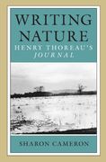 Writing Nature: Henry Thoreau's Journal (en Inglés)