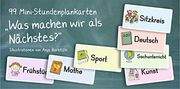 99 Mini-Stundenplankarten? Was Machen wir als Nächstes? (en Alemán)