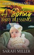 A Spring Baby Blessing (en Inglés)