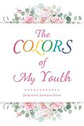 The Colors of my Youth (en Inglés)