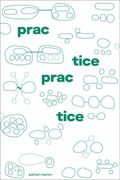 Practice Practice (en Inglés)