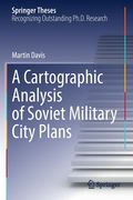 A Cartographic Analysis of Soviet Military City Plans (en Inglés)