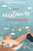 Nos existences ordinaires (in French)