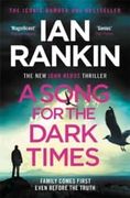 A Song for the Dark Times: The Brand new Must-Read Rebus Thriller (en Inglés)