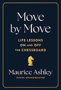 Move by Move: Life Lessons on and off the Chessboard (en Inglés)