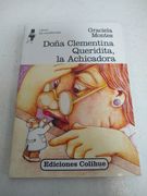 Doña Clementina queridita, la achicadora