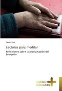 Lecturas para meditar: Reflexiones sobre la proclamación del Evangelio