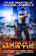 Nomad Mortis: A Kurtherian Gambit Series (en Inglés)