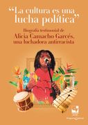 La cultura es una lucha política