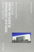 Richard Meier: Museu d?Art Contemporani de Barcelona, MACBA: Museum Building Guides (en Inglés)