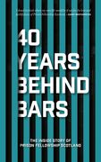 40 Years Behind Bars: The Inside Story of Prison Fellowship Scotland (en Inglés)