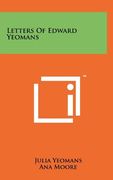 letters of edward yeomans (en Inglés)