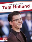 Tom Holland (Superhero Superstars) (en Inglés)