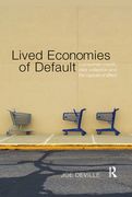 Lived Economies of Default: Consumer Credit, Debt Collection and the Capture of Affect (Cresc) (en Inglés)