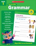Scholastic Success with Grammar Grade 1 Workbook (en Inglés)