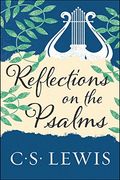 Reflections on the Psalms (en Anglais)