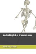 Medical English: A Grammar Guide